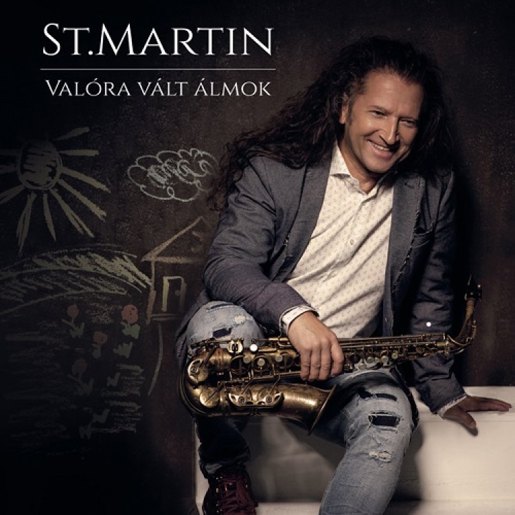 ST.MARTIN - Valóra Vált Álmok