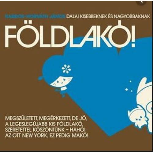 Hahó Együttes - Földlakó