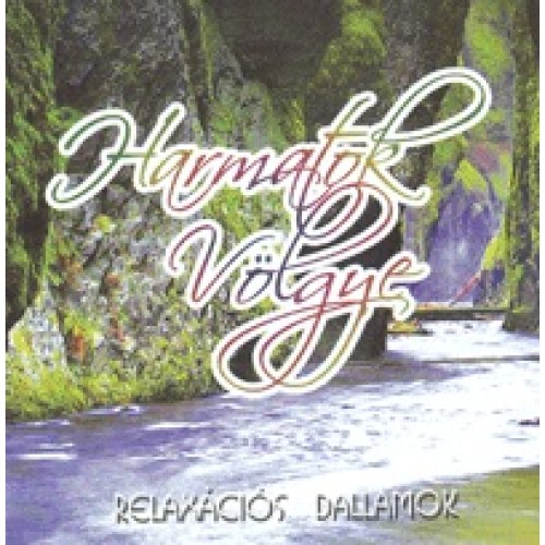 Harmatok völgye - Relaxációs pihentető muzsika