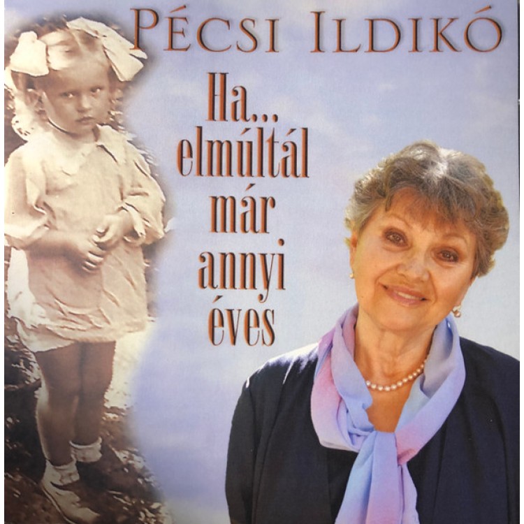 Ha elmúltál már annyi éves…