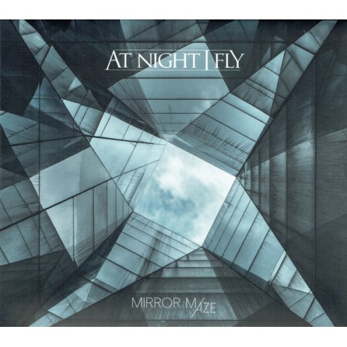 AT NIGHT I FLY - MIRROR MAZE