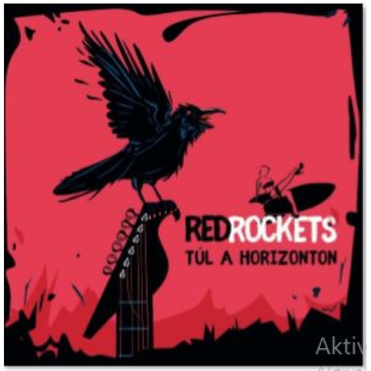 Red Rockets - Túl a horizonton