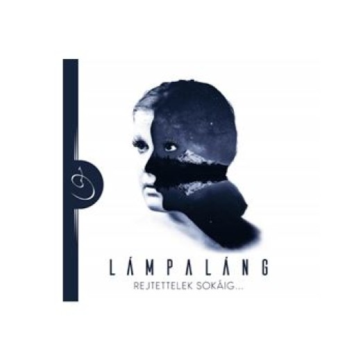 Lámpaláng Zenekar - Rejtettelek sokáig