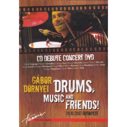 Drums, Music and Friends