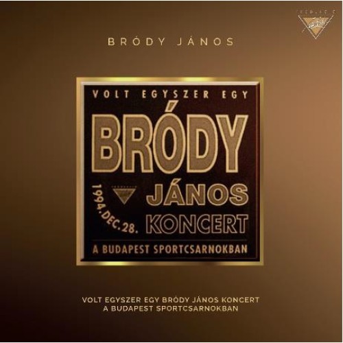Bródy János - Volt egyszer egy Bródy János koncert (újra)