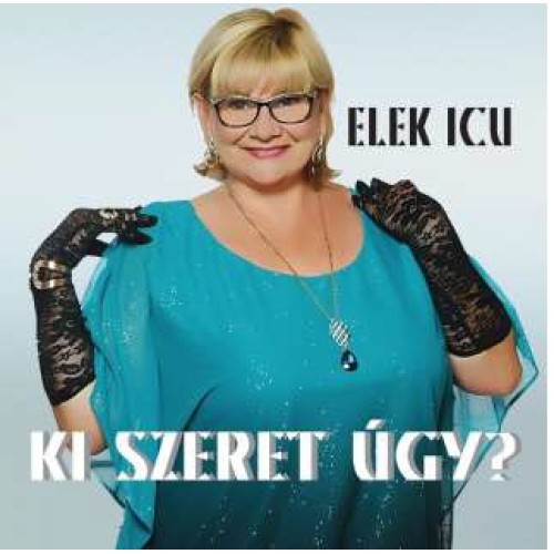 Ki szeret úgy?