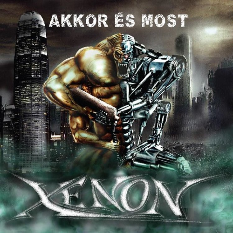 Xenon - Akkor és most