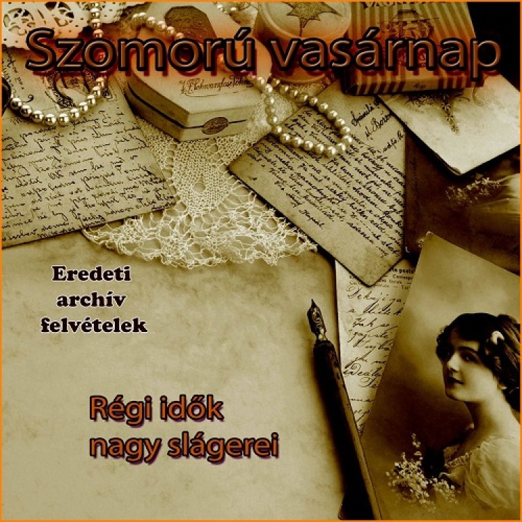 Különböző előadók - Szomorú vasárnap