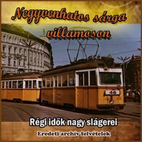 régi magyar slágerek, archív felvételek