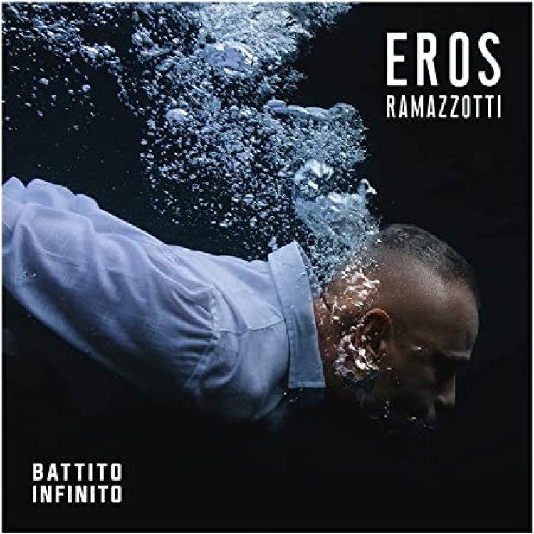 Eros Ramazzotti - BATTITO INFINITO