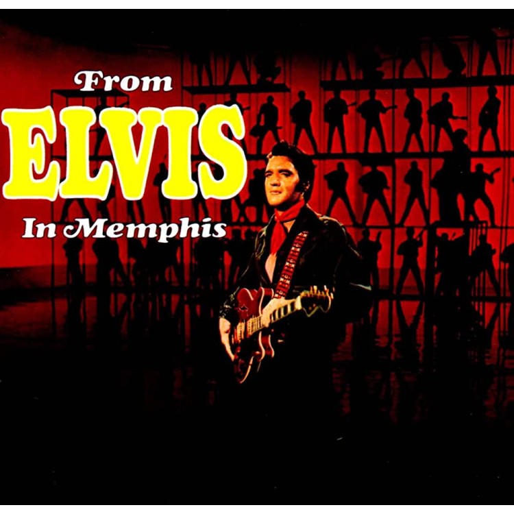 FROM ELVIS IN MEMPHIS