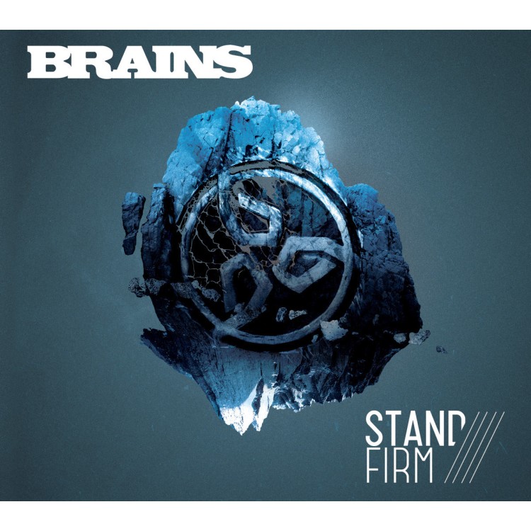 BRAINS - Stand Firm