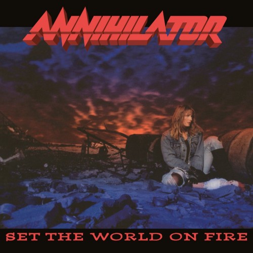 ANNIHILATOR - SET THE WORLD ON FIRE