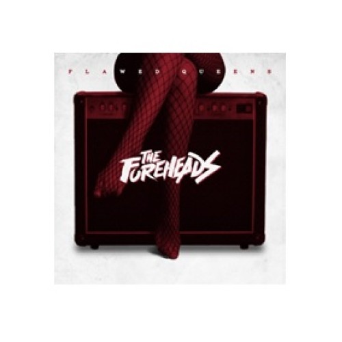 The Forheads - Flawed Queens