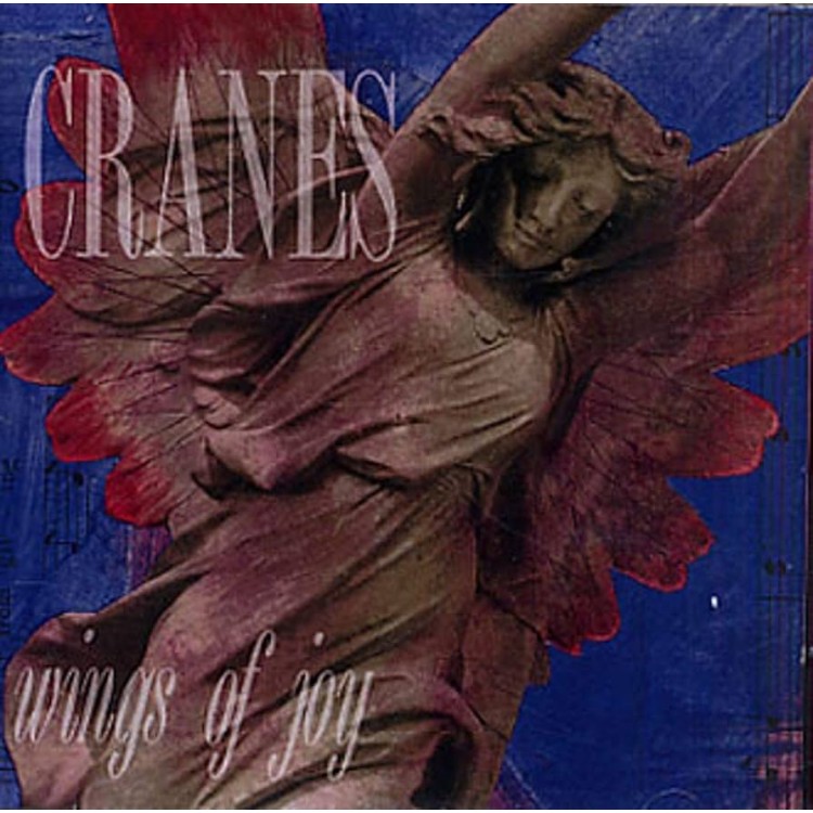 CRANES - Wings Of Joy