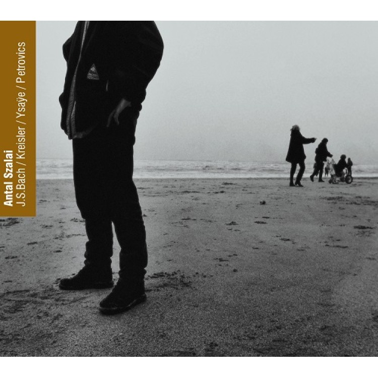 Bach/Ysaye/Petrovics/Kreisler