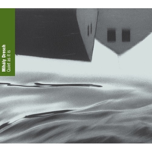 Quiet As It Is (Szép csendesen)