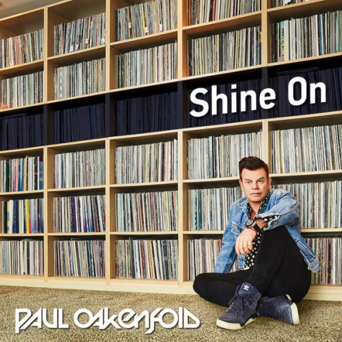 Paul Oakenfold - SHINE ON