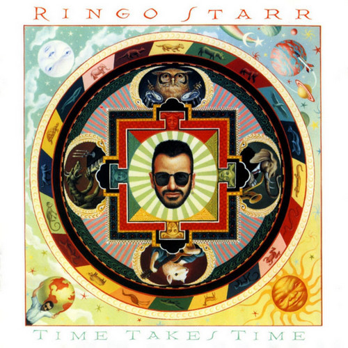 RINGO STARR - TIME TAKES TIME