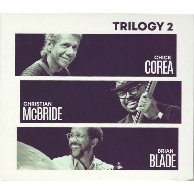 COREA,CHICK - TRILOGY 2