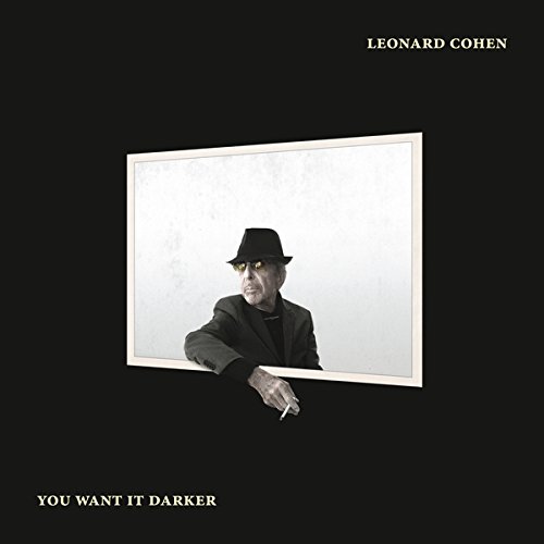 Leonard Cohen - You Want It Darker [Vinyl LP]