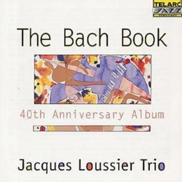 THE BACH BOOK - THE 40TH ANNIVERSARY