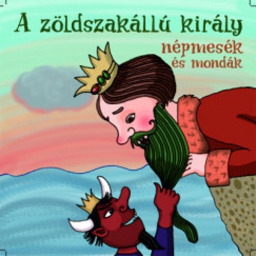 A zöldszakállú király