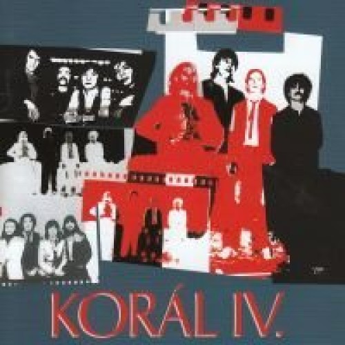 KORÁL - Korál IV.+ Taurus kislemezek
