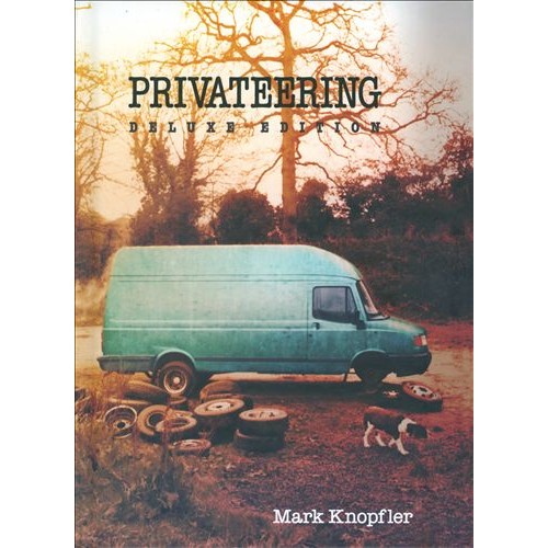 MARK KNOPFLER - Privateering