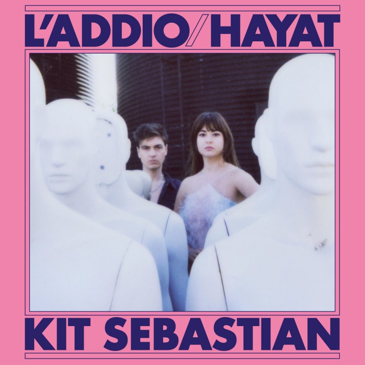 KIT SEBASTIAN - L'ADDIO / HAYAT