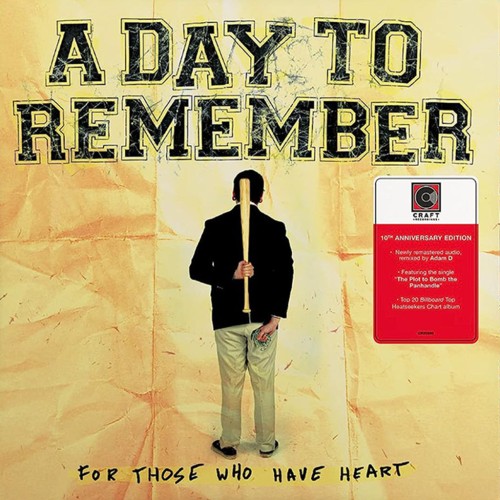 A DAY TO REMEMBER - For Those Who Have Heart (10th Anniversary)