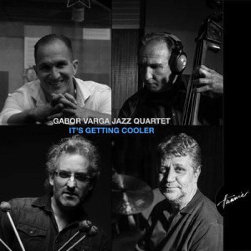 Gabor Varga Jazz Quartet - It's getting Cooler vinyl