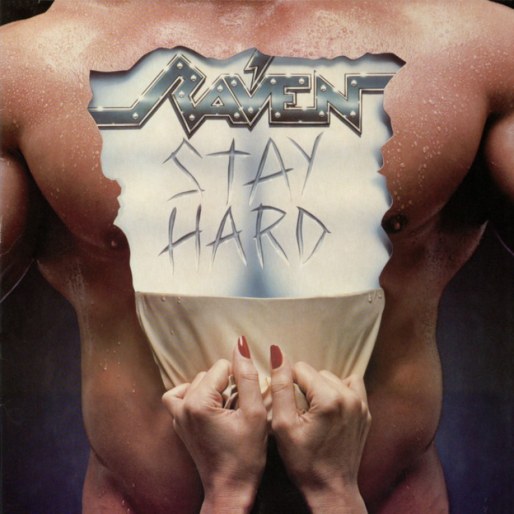 RAVEN - STAY HARD