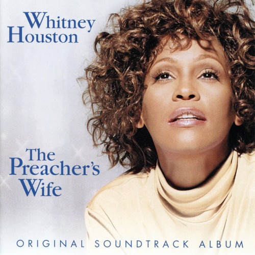 Whitney Houston - THE PREACHER'S WIFE - ORIGINAL SOUNDTRACK