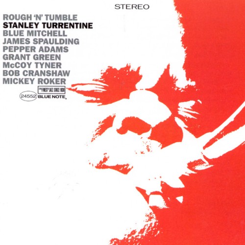 TURRENTINE STANLEY - ROUGH'N'TUMBLE/TURRENTINE