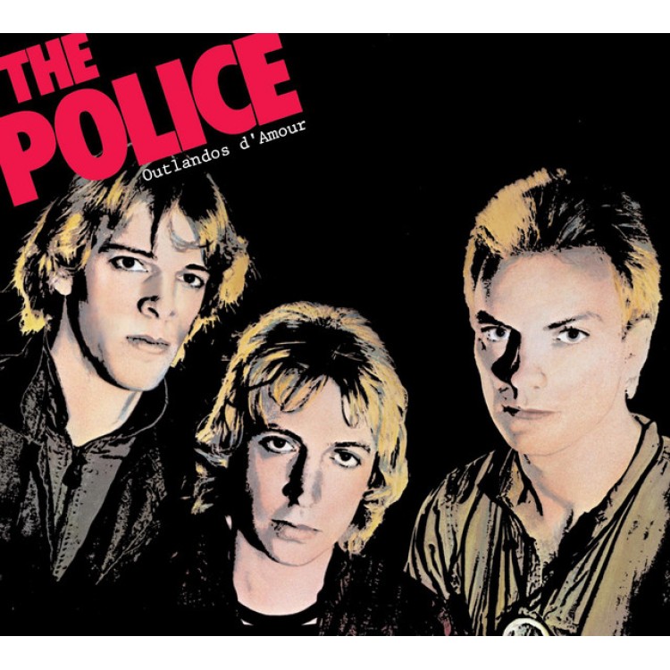The Police - OUTLANDOS D'AMOUR