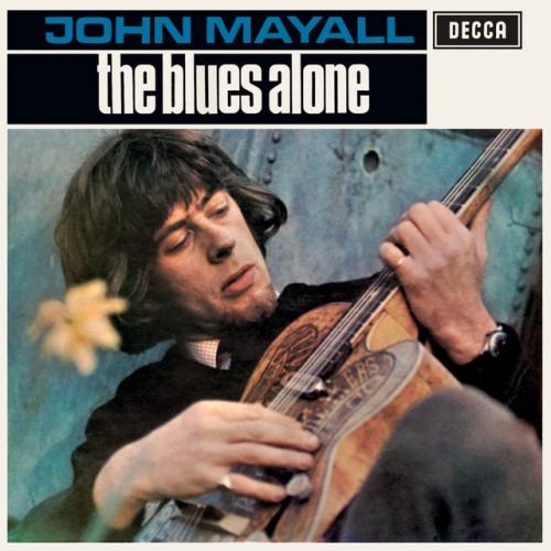 JOHN MAYALL - BLUES ALONE