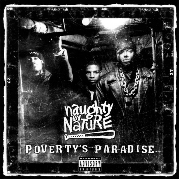 NAUGHTY BY NATURE - POVERTY'S PARADISE