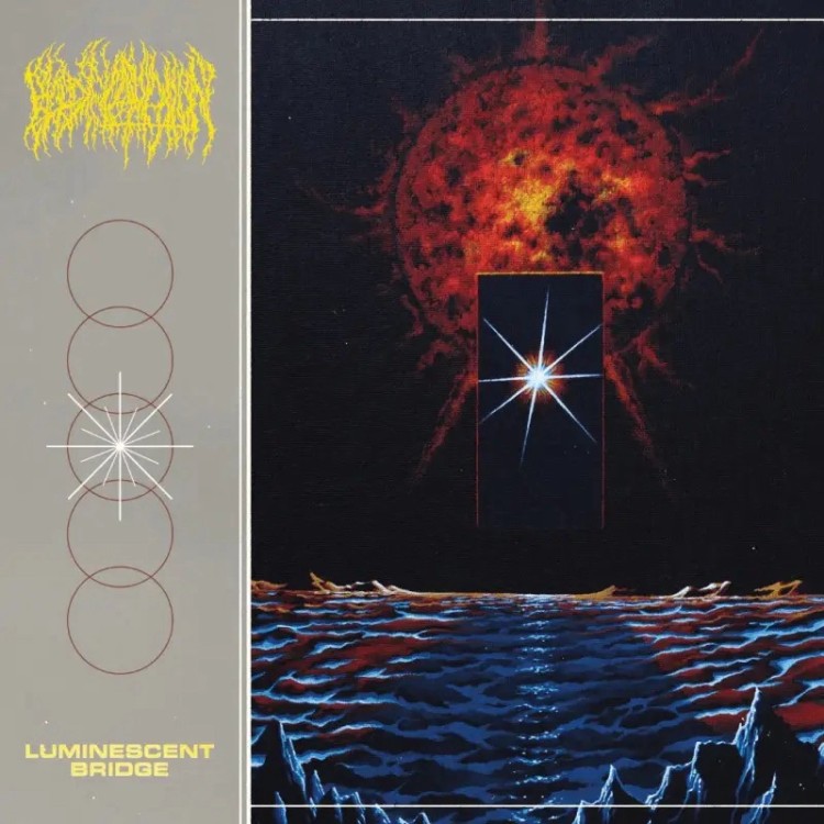 BLOOD INCANTATION - LUMINESCENT BRIDGE