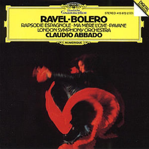 Ravel: Bolero; Rapsodie Espagnole; Ma Mere l'Oye; Pavane