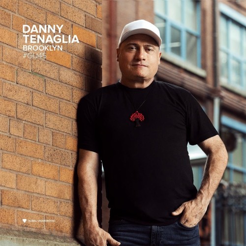DANNY TENAGLIA - GLOBAL UNDERGROUND #45: BROOKLYN