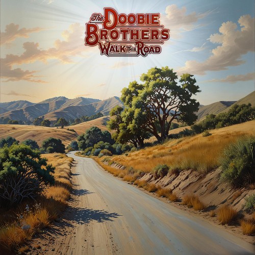 THE DOOBIE BROTHERS - Walk This Road
