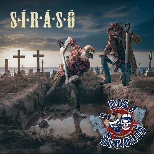 Dos Diavolos - Sírásó (CD