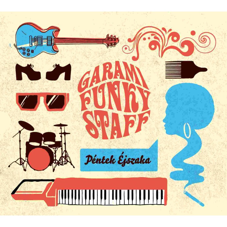 GARAMI FUNKY STAFF - Péntek éjszaka