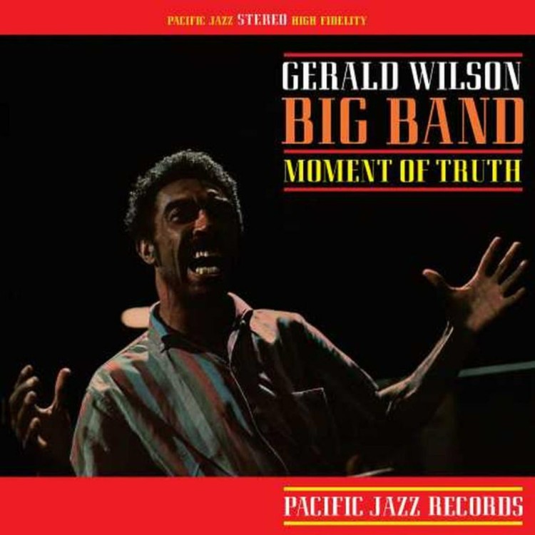 GERALD WILSON - MOMENT OF TRUTH/G. WILSON