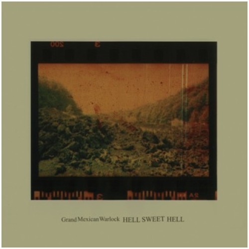 Grand Mexican Warlock - Hell Sweet Hell