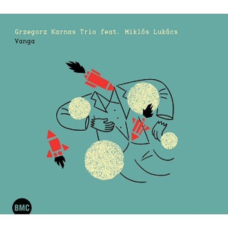 GRZEGORZ KARNAS Trió feat Miklós Lukács - Vanga