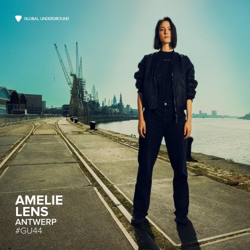 AMELIE LENS - GLOBAL UNDERGROUND #44: ANTWERP