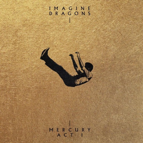 Imagine Dragons - MERCURY-ACT 1