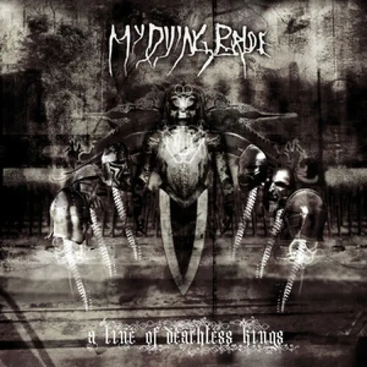 MY DYING BRIDE - A Line Of Deathless Kings